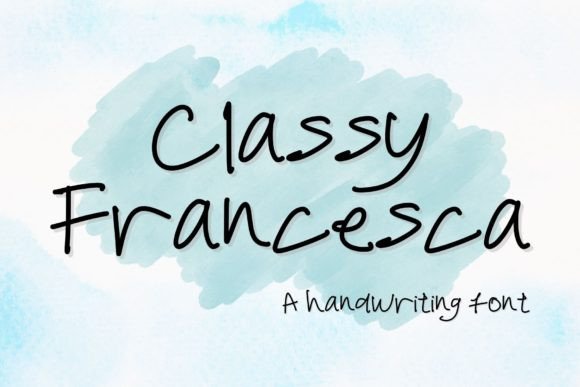Classy Francesca: A Handwritten Font with Real Personality