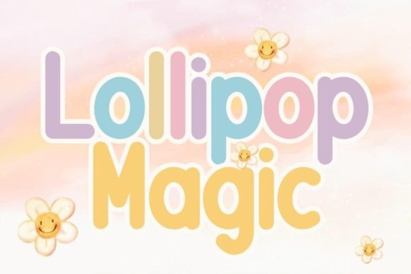 Lollipop Magic Font: A Web Designer’s Delight for Hero Sections & Brand Voice