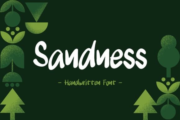 Sandness: A Friendly Script Font That Feels Like Handwritten Charm