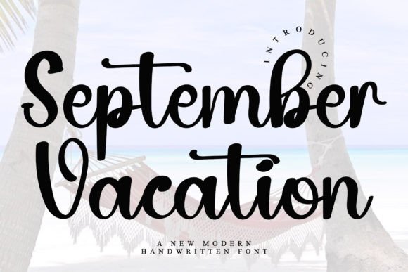 September Vacation: A Handwritten Font That Feels Like a Deep Breath